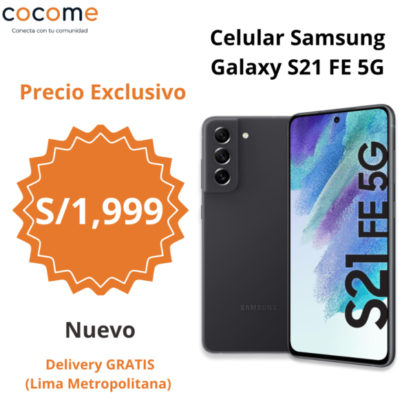 Celular Galaxy S21 FE 5G a precio rebajado por tiempo limitado